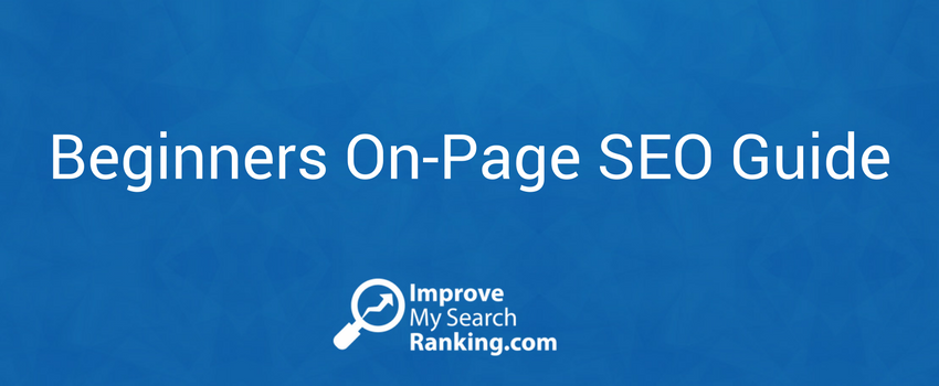 Beginners On-Page SEO Guide